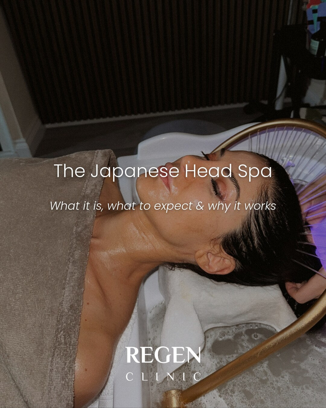 The Japanese Head Spa water halo at REGEN Clinic Norwich